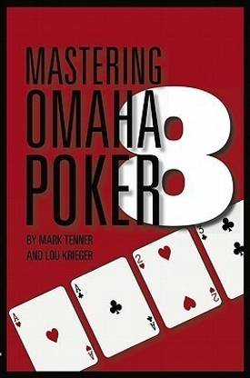Mastering Omaha/8 Poker