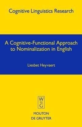 A Cognitive-Functional Approach to Nominalization in English