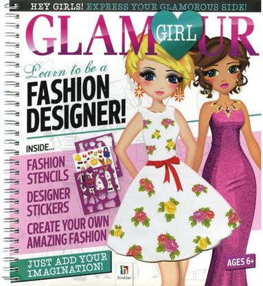 Glamour Girl Portfolio: Learn to Be a Fashion Designer!  - Create Your Own Amazing Fashion