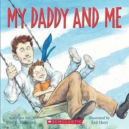 My Daddy and Me