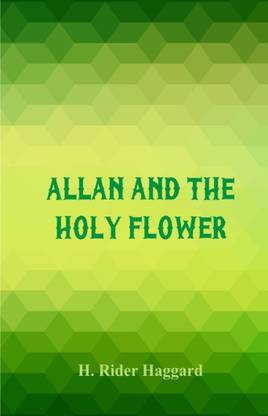 Allan and the Holy Flower