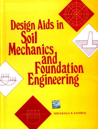 Design Aids in Soil Mechanics and Foundation Engineering