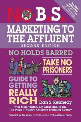 No B.S. Marketing to the Affluent