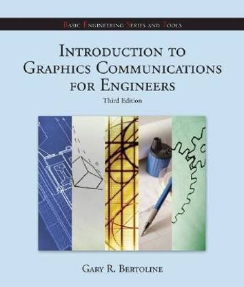 Introduction to Graphics Communications for Engineers: WITH Autodesk Inventor Software 06-07 (B.E.S.T. Series)