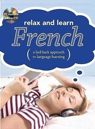 Relax and Learn French (Audio CD and Booklet)