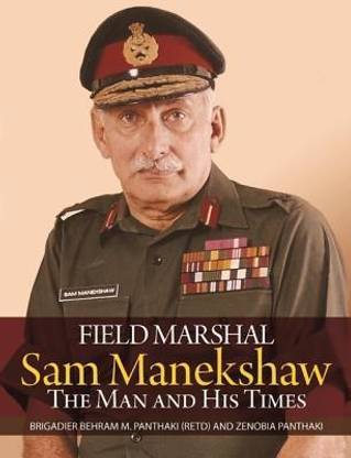 Field Marshal Sam Manekshaw