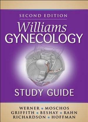 Williams Gynecology Study Guide, Second Edition