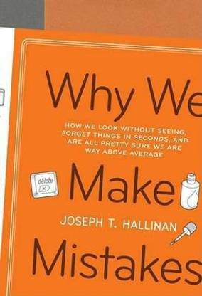 Why We Make Mistakes