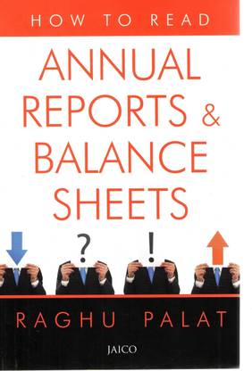 How to Read Annual Reports and Balance Sheets