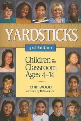 Yardsticks  - Children in the Classroom Ages 4-14