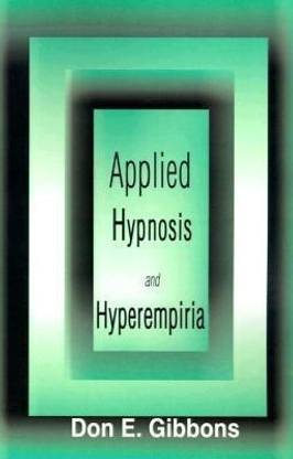 Applied Hypnosis and Hyperempiria