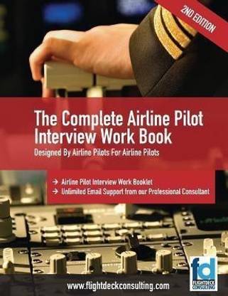 The Complete Airline Pilot Interview Work Book