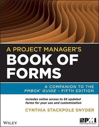 A Project Manager's Book of Forms
