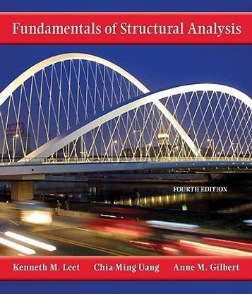 Fundamentals of Structural Analysis 4th  Edition