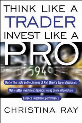 Think Like Trader, Invest Like A Pro