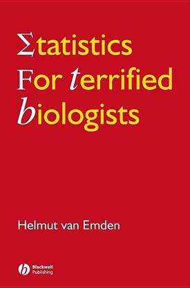 Statistics for Terrified Biologists