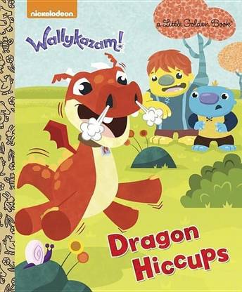 Dragon Hiccups (Wallykazam!)