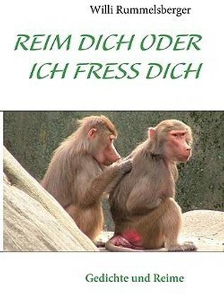 Reim Dich Oder Ich Fress Dich