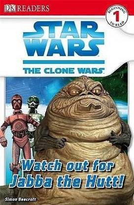 Star Wars Clone Wars Watch Out for Jabba the Hutt!