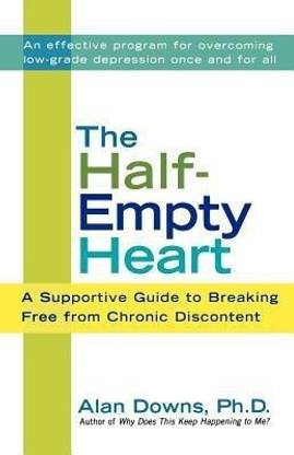 The Half-Empty Heart
