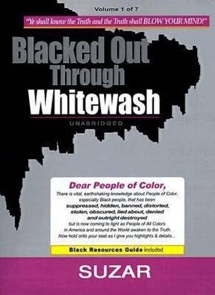Blacked Out Through Whitewash
