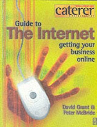 The Caterer and Hotelkeeper Guide to the Internet