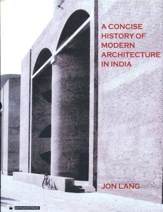 A Concise History of Modern Architecture in India