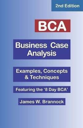 BCA Business Case Analysis