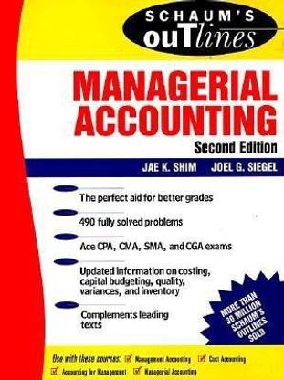 Schaum's Outline of Managerial Accounting