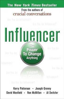 Influencer: The Power to Change Anything, First edition (Hardcover)  - The Power to Change Anything
