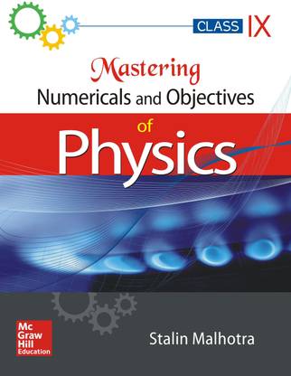 Mastering Numericals and Objectives of Physics for Class IX