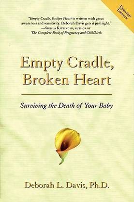 Empty Cradle, Broken Heart