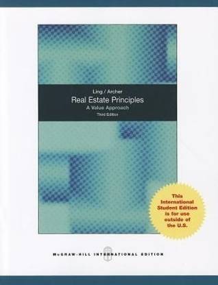 Real Estate Principles: A Value Approach  - A Value Approach