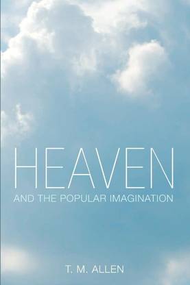 Heaven and the Popular Imagination
