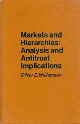 Markets and Hierarchies