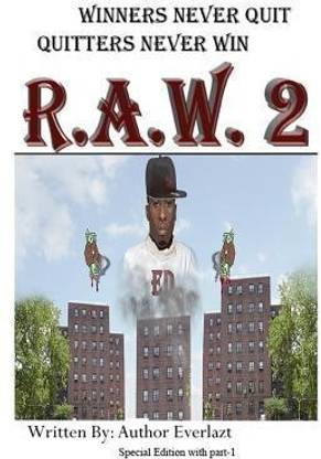 Winners Never Quit, Quitters Never Win R.A.W. 2