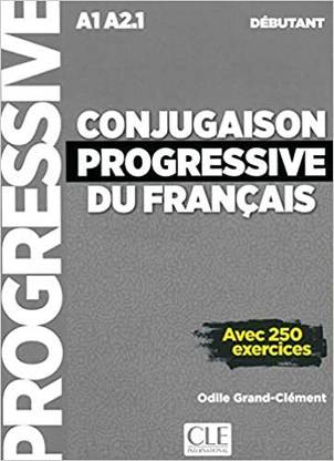 Conjugaison progressive du francais - Niveau debutant (A1/A2) + CD  - Conjugaison progressive du francais