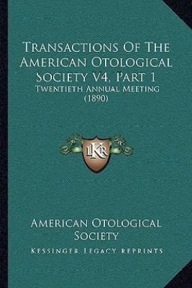 Transactions of the American Otological Society V4, Part 1