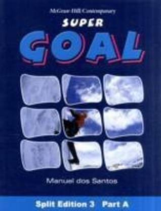 Super Goal Split Edition Level 3A Student Book/Workbook