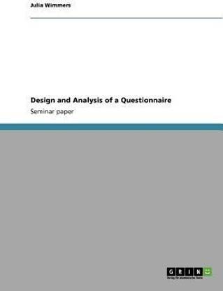 Design and Analysis of a Questionnaire
