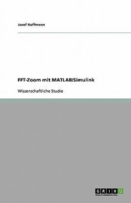 FFT-Zoom mit MATLAB/Simulink
