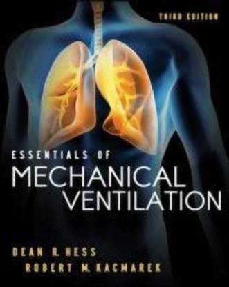 Essentials of Mechanical Ventilation, Third Edition