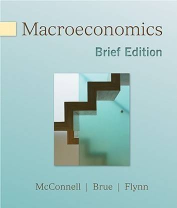 Macroeconomics, Brief Edition