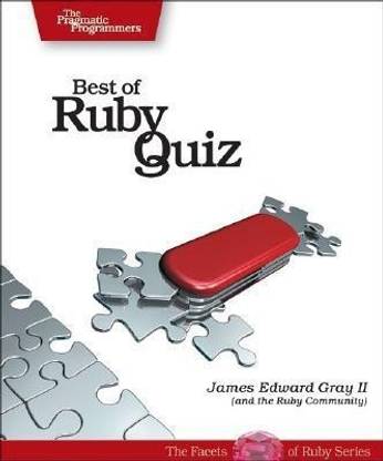 Best of Ruby Quiz: volume one