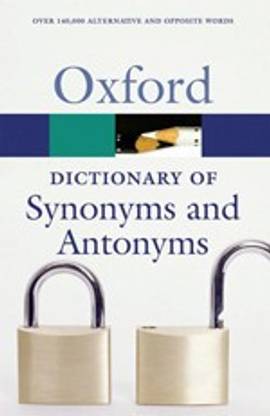 The Oxford Dictionary of Synonyms and Antonyms 2nd Edition