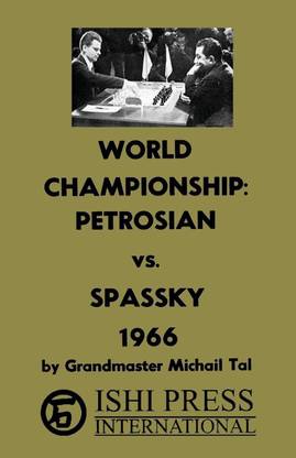 World Chess Championship Petrosian vs Spassky 1966
