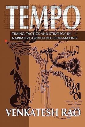Tempo  - Timing, Tactics and Strategy in Narrative-Driven Decision-Making