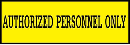 VVWV AUTHORIZED PERSONNEL ONLY SIGN STICKERSIGN STICKER Emergency Sign