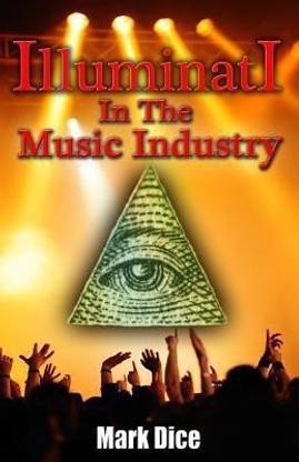 Illuminati in the Music Industry