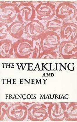The Weakling and the Enemy